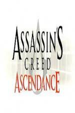 Watch Assassins Creed Ascendance M4ufreemovies