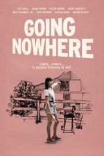 Watch Going Nowhere M4ufreemovies