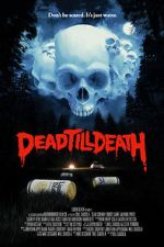 Watch Dead Till Death M4ufreemovies