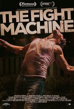 Watch The Fight Machine M4ufreemovies
