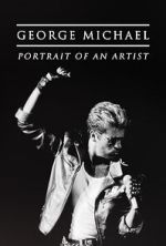 Watch George Michael: Portrait of an Artist M4ufreemovies