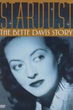 Watch Stardust: The Bette Davis Story M4ufreemovies