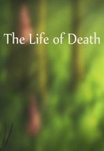 Watch The Life of Death M4ufreemovies