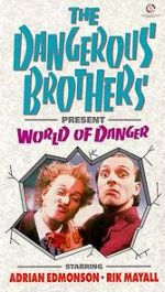 Watch Dangerous Brothers Present: World of Danger M4ufreemovies