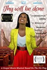 Watch Thy Will Be Done M4ufreemovies