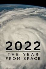 Watch 2022: The Year from Space (TV Special 2023) M4ufreemovies