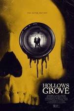 Watch Hollows Grove M4ufreemovies