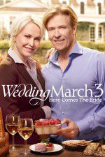 Watch Wedding March 3 Here Comes the Bride M4ufreemovies