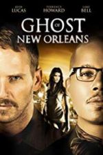 Watch Ghost of New Orleans M4ufreemovies