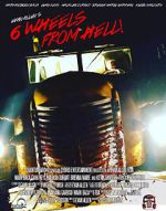 Watch 6 Wheels from Hell! M4ufreemovies