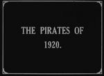 Watch The Pirates of 1920 M4ufreemovies