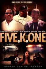 Watch Five K One M4ufreemovies