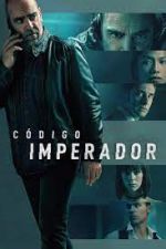 Watch Código Emperador M4ufreemovies