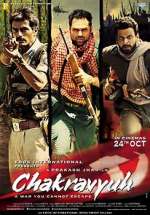 Watch Chakravyuh M4ufreemovies