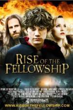 Watch Rise of the Fellowship M4ufreemovies