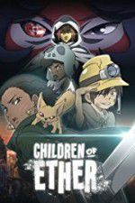 Watch Children of Ether M4ufreemovies