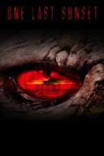 Watch One Last Sunset Redux M4ufreemovies