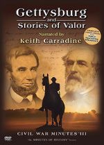 Watch Gettysburg and Stories of Valor: Civil War Minutes III M4ufreemovies
