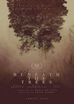 Watch Beneath the Trees M4ufreemovies