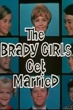 Watch The Brady Girls Get Married M4ufreemovies