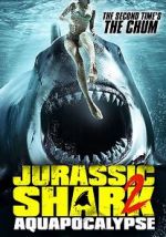 Watch Jurassic Shark 2: Aquapocalypse M4ufreemovies