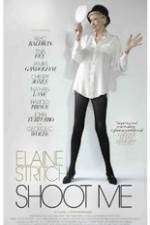 Watch Elaine Stritch: Shoot Me M4ufreemovies