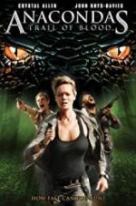 Watch Anacondas: Trail of Blood M4ufreemovies