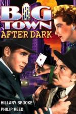 Watch Big Town After Dark M4ufreemovies