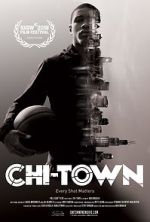 Watch Chi-Town M4ufreemovies