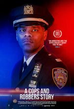Watch A Cops and Robbers Story M4ufreemovies