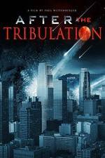 Watch After the Tribulation M4ufreemovies