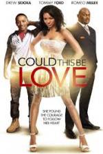 Watch Could This Be Love M4ufreemovies