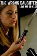 Watch The Wrong Daughter M4ufreemovies