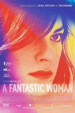 Watch A Fantastic Woman M4ufreemovies