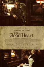 Watch The Good Heart M4ufreemovies