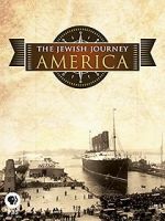 Watch The Jewish Journey: America M4ufreemovies