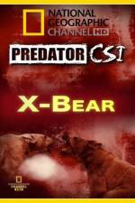 Watch Predator CSI X-Bear M4ufreemovies