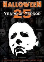 Watch Halloween: 25 Years of Terror M4ufreemovies