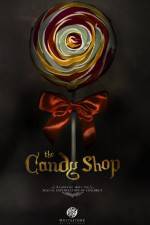 Watch The Candy Shop M4ufreemovies