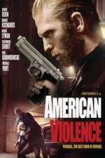 Watch American Violence M4ufreemovies