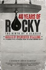 Watch 40 Years of Rocky: The Birth of a Classic M4ufreemovies