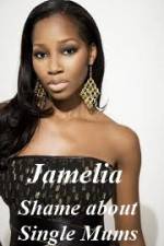 Watch Jamelia - Shame about Single Mums M4ufreemovies