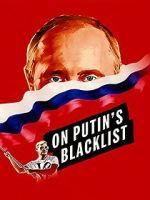 Watch On Putin\'s Blacklist M4ufreemovies