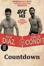Watch Countdown to UFC 143 Diaz vs Condit M4ufreemovies
