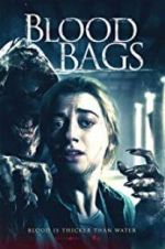 Watch Blood Bags M4ufreemovies