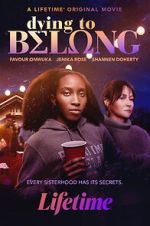 Watch Dying to Belong M4ufreemovies