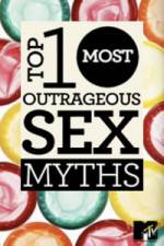 Watch MTVs Top 10 Most Outrageous Sex Myths M4ufreemovies