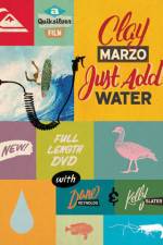 Watch Clay Marzo Just Add Water M4ufreemovies