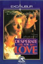 Watch Desperate for Love M4ufreemovies