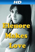 Watch Elenore Makes Love M4ufreemovies